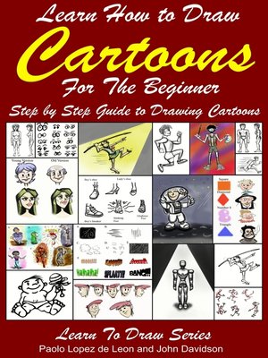 cover image of Learn How to Draw Cartoons For the Beginner